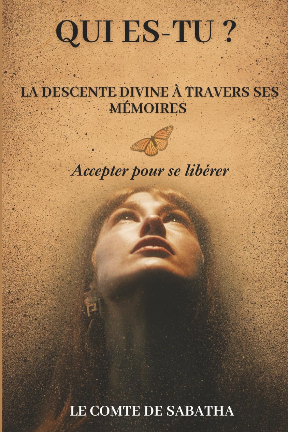QUI ES-TU?: LA DESCENTE DIVINE À TRAVERS SES MÉMOIRES