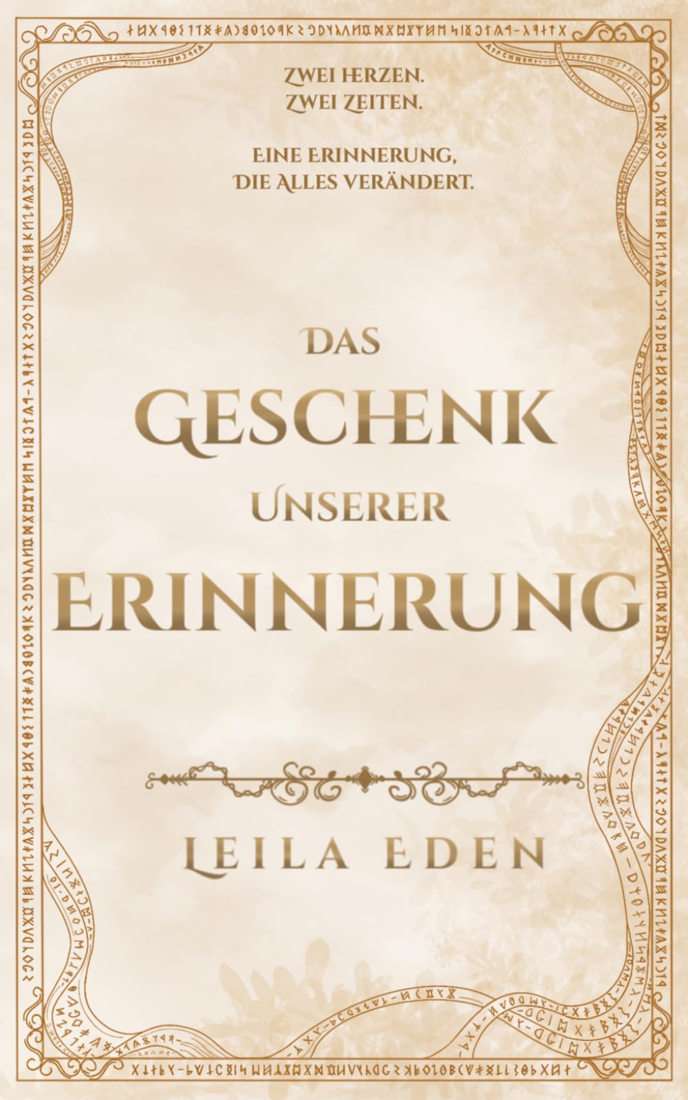 Das Geschenk unserer Erinnerung: Ein Fantasy-Roman (Die Geheimnisse des Schicksals, Band 1)