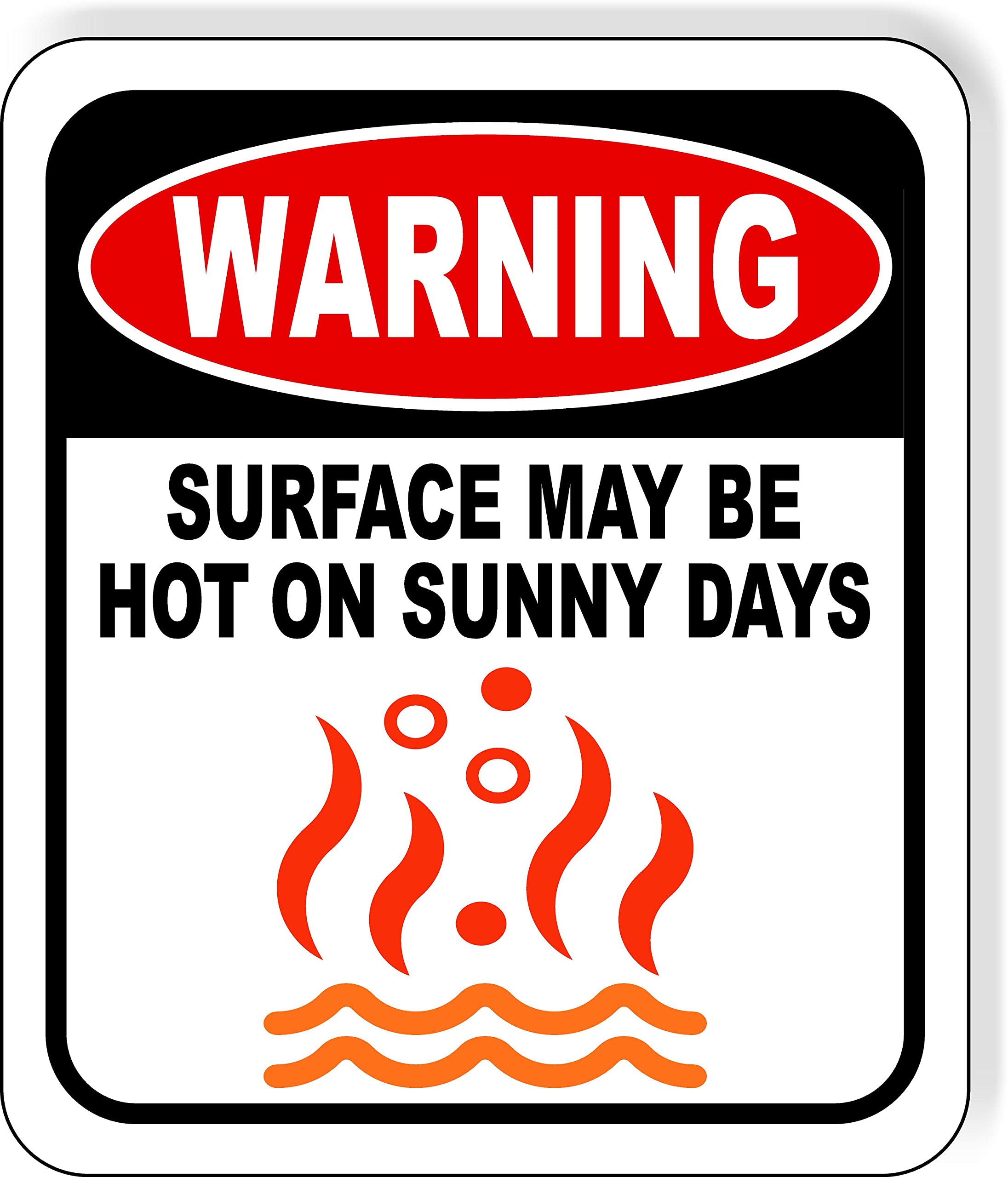 WARNING Surface may be hot on sunny days POOL PATIO Aluminum Composite Sign, 8.5"x10"