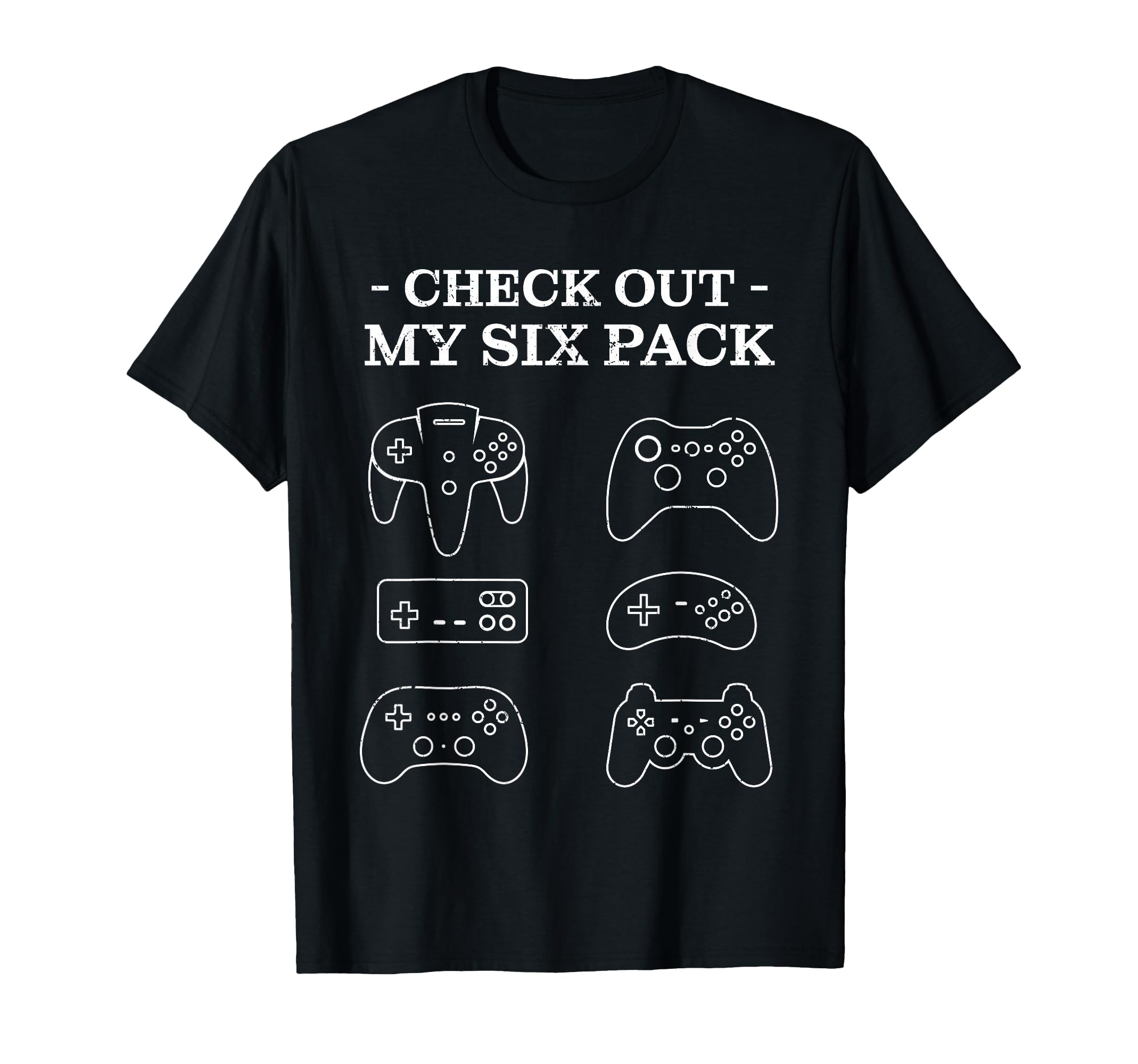 Check Out My 6 Six Pack Gamer Video Funny Gamers Gift T-Shirt