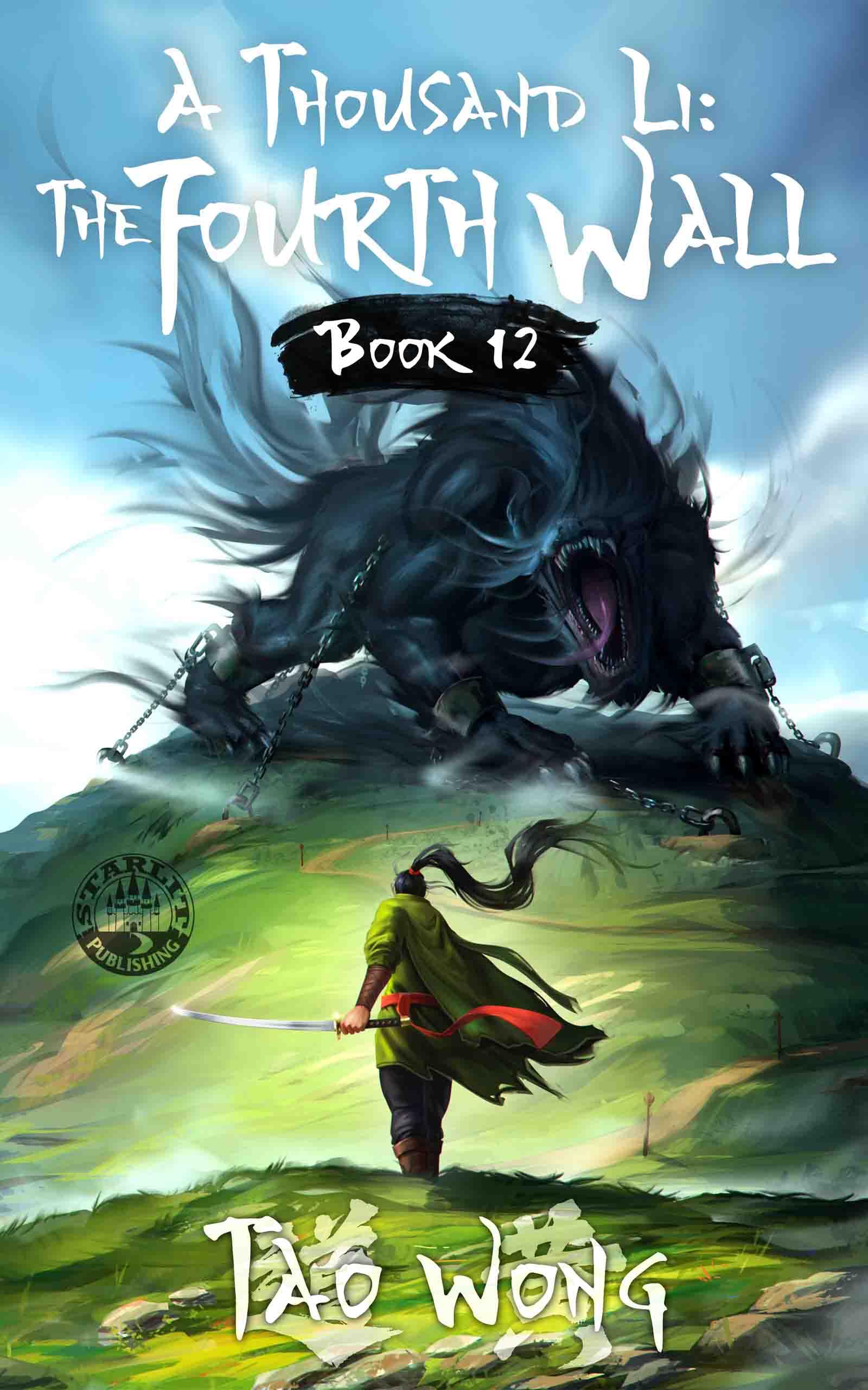 A Thousand Li: the Fourth Wall: An Epic Progression Fantasy