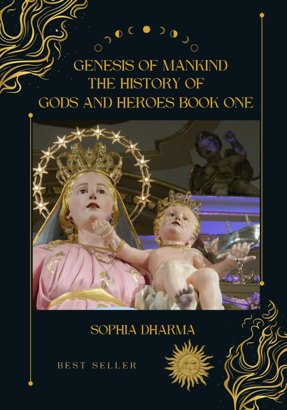 Genesis of Mankind: The History of Gods and Heroes Book One: 1