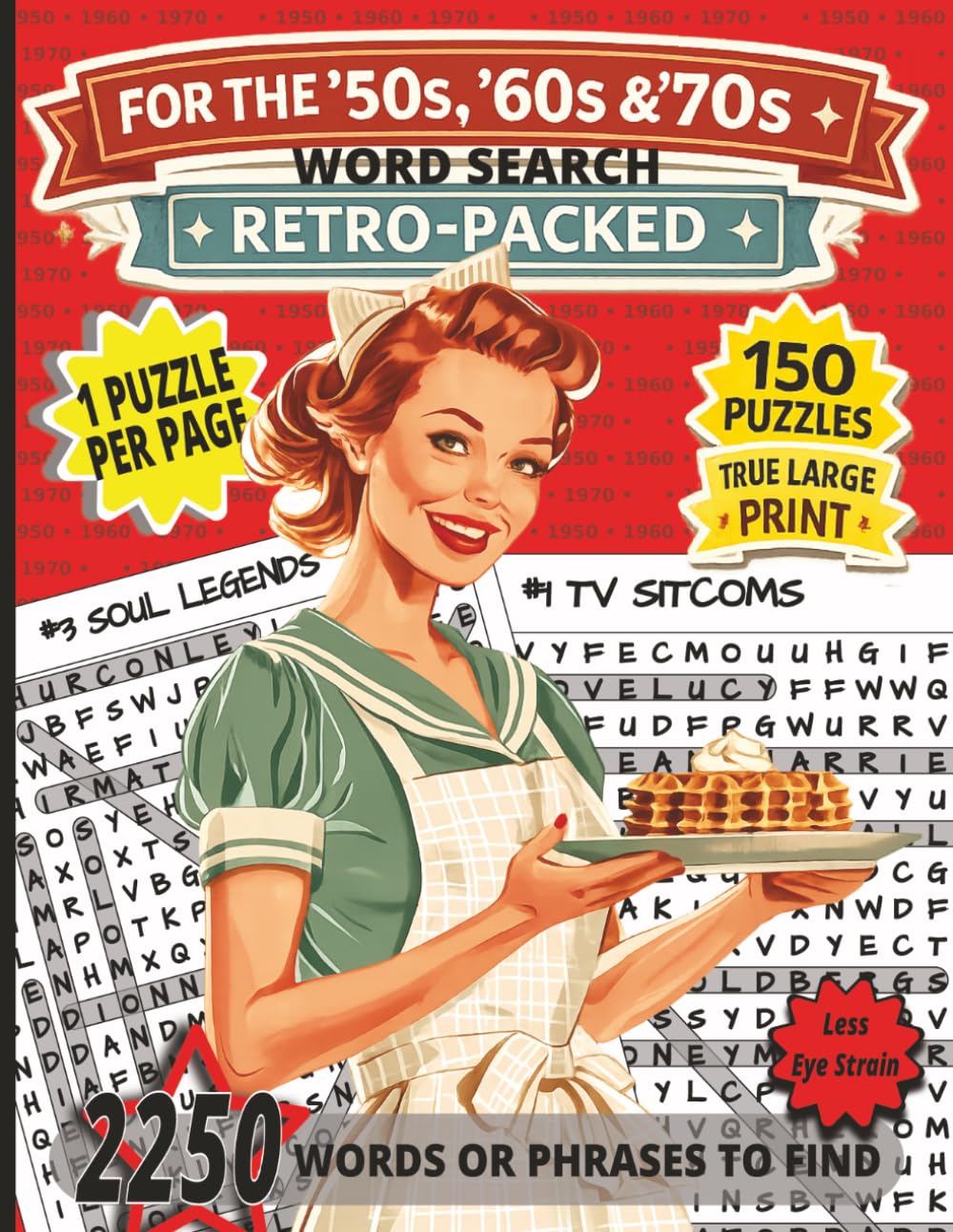 Nostalgic Retro Packed 50's, 60's & 70's Word Search: Remember when and relive the past with the Iconic decades | True Large print, "Easy on the eyes"