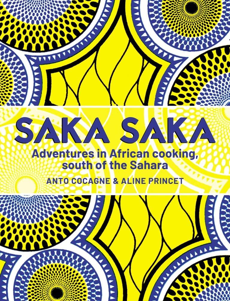 Saka Saka by Aline Princet (Hardback Book)