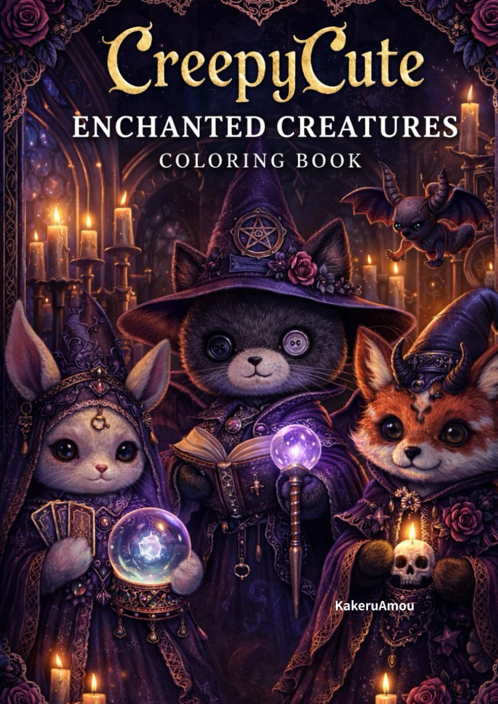 CreepyCute Enchanted Creatures Coloring Book: クリーピーキュートマホウセイブツノヌリエ