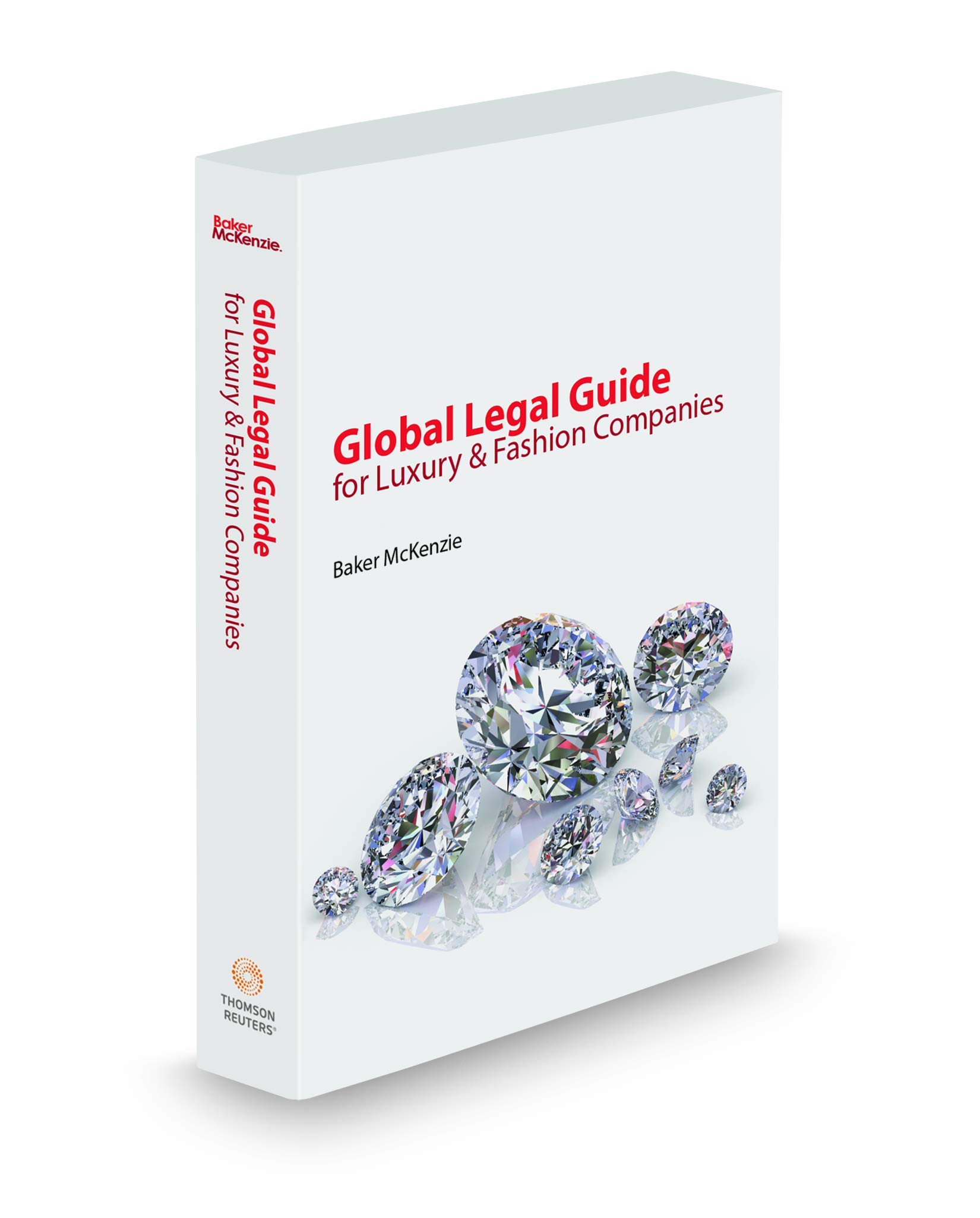Guida legale globale per aziende di lusso e moda, 2019 ed.