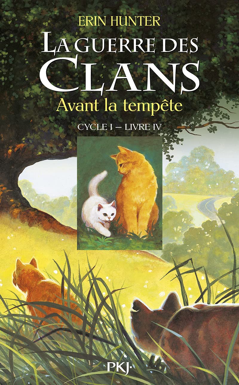 La guerre des clans - Cycle I - Tome 4 Avant la tempête (4)