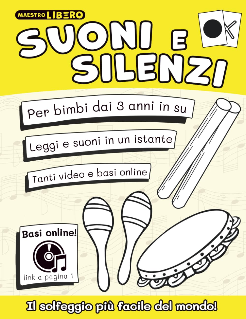 Suoni e Silenzi: Il solfeggio più facile del mondo!: 1