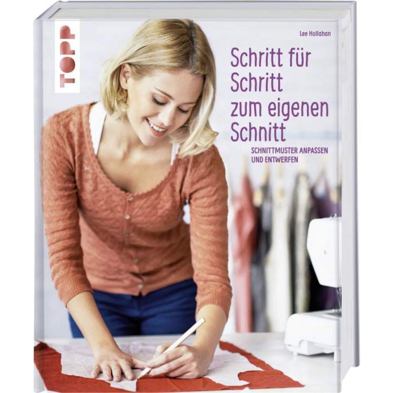 Schritt für Schritt zum eigenen Schnitt: Schnittmuster anpassen und entwerfen