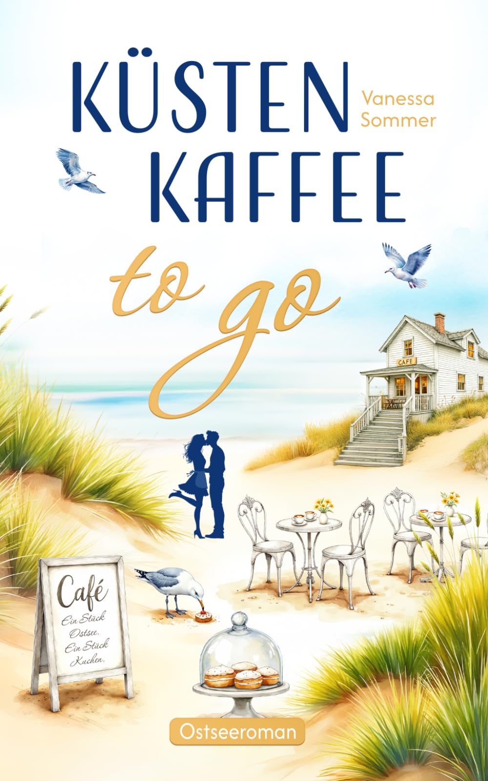 Küstenkaffee to go - Ein humorvoller Liebesroman an der Ostseeküste mit Café, Sommerflair und Happy End (Liebe an der Ostseeküste)
