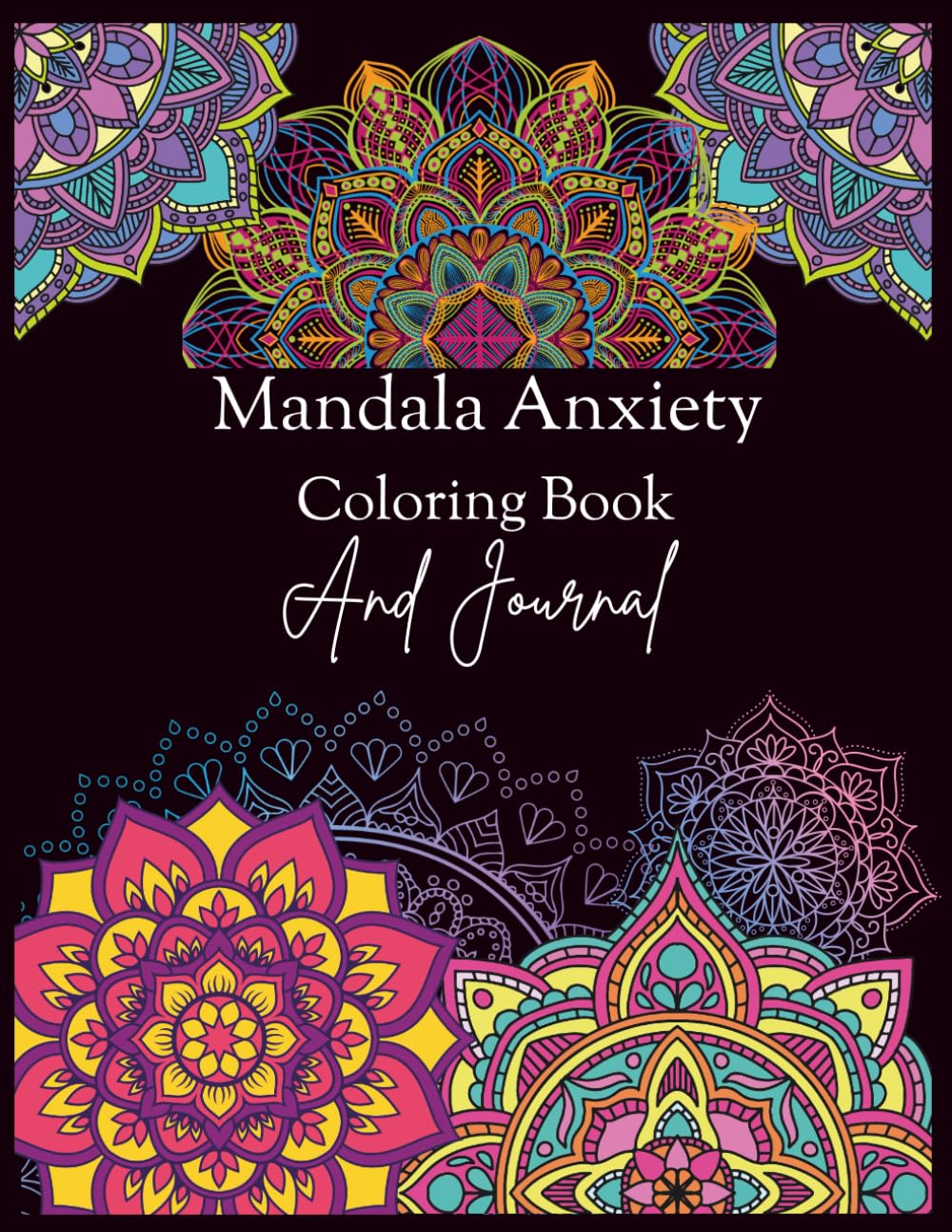 Mandala anxiety coloring book and journal