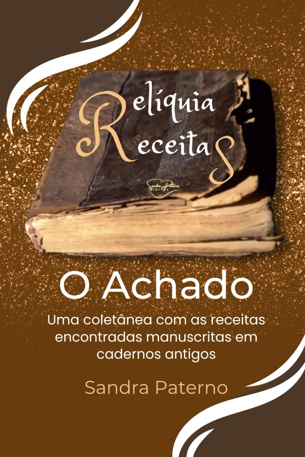 Relíquia Receitas O Achado