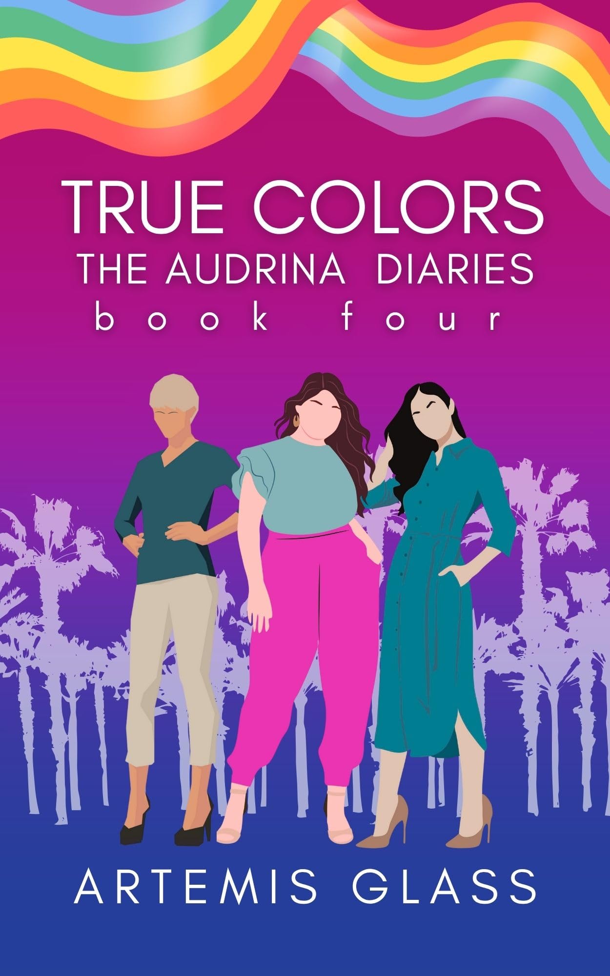 True Colors (The Audrina Diaries Book 4)