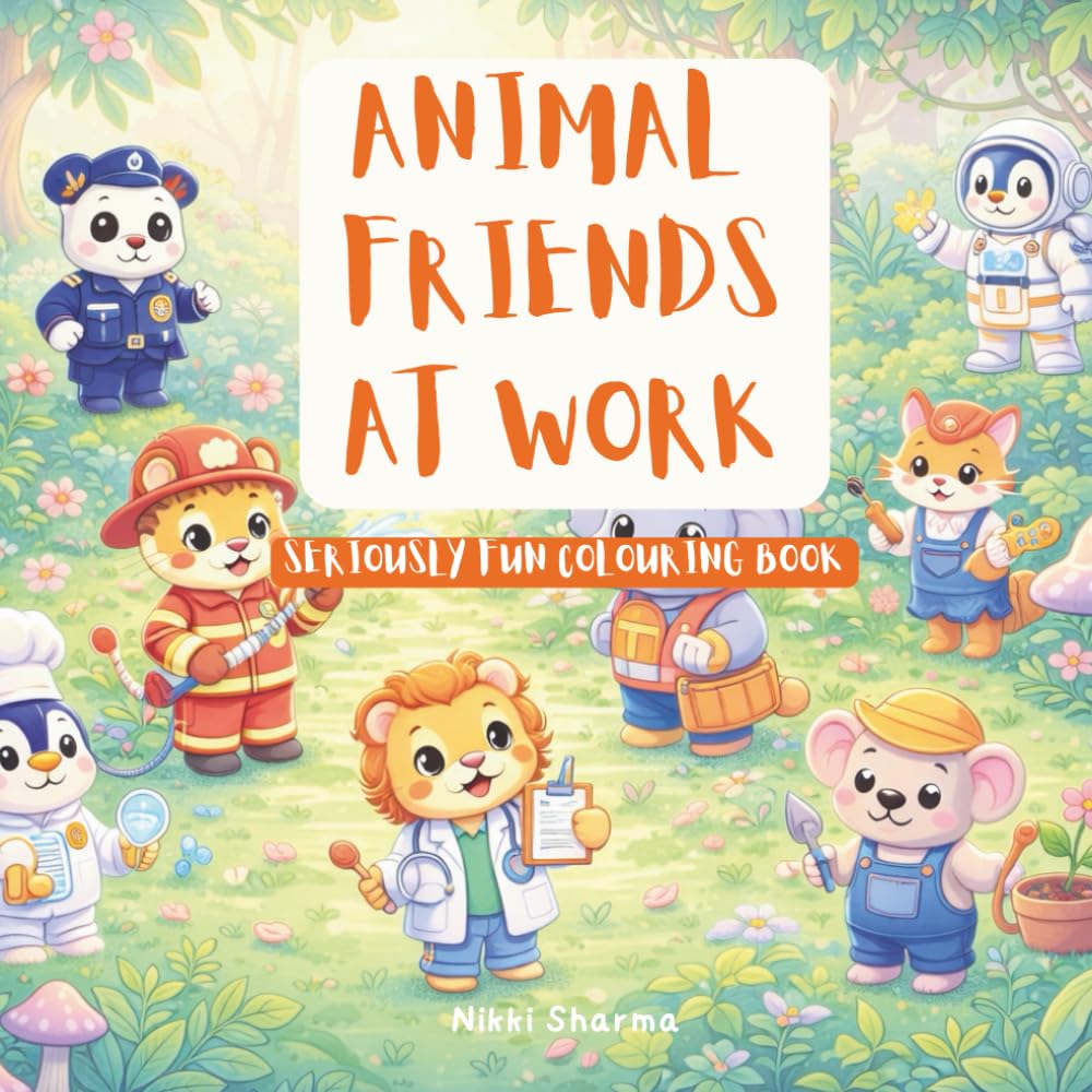 Animal Friends at Work: Seriously fun colouring book (Animals Multiverse (Aniverse))
