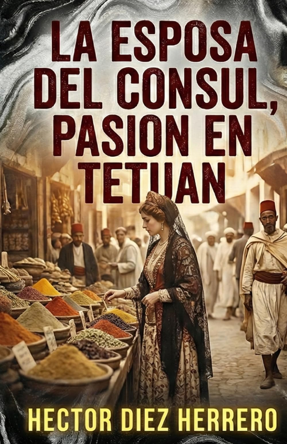 LA ESPOSA DEL CONSUL: PASIÓN EN TETUAN