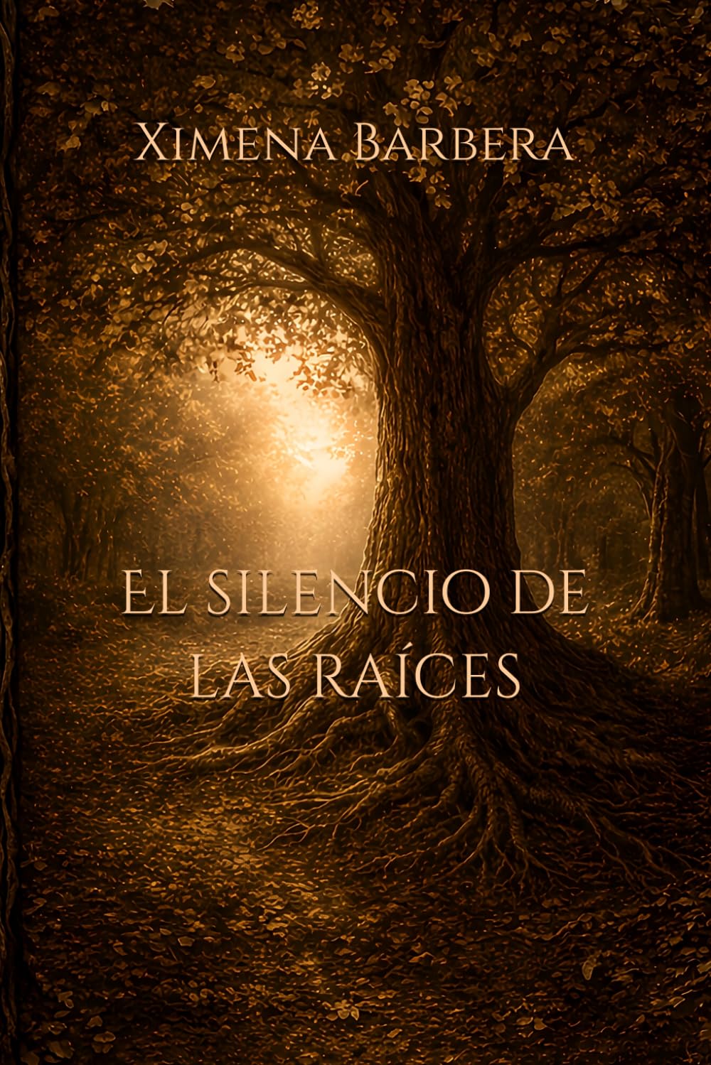 El silencio de las raíces