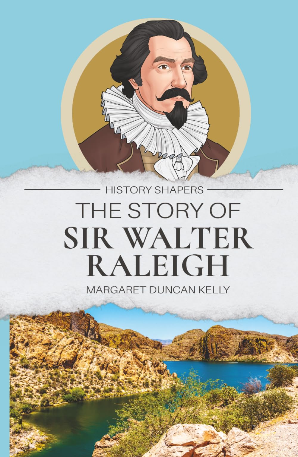 The Story of Sir Walter Raleigh