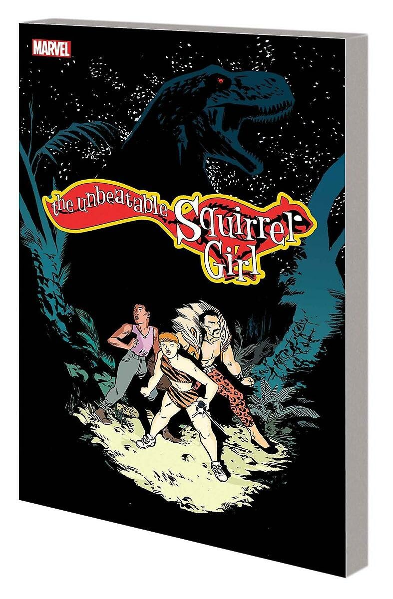 The Unbeatable Squirrel Girl Vol. 7: I've Been Waiting for a Squirrel Like You (Unbeatable Squirrel Girl, 7)
