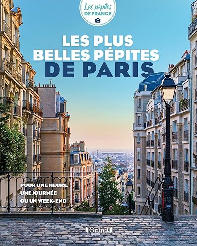 Les plus belles pépites de Paris