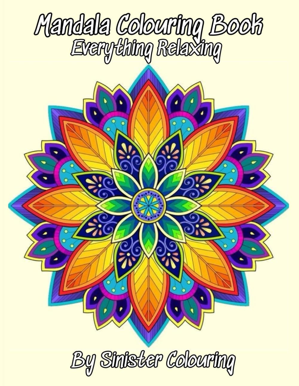 Mandala Colouring Book - Ideal for Adults & Children - Stress Relieving