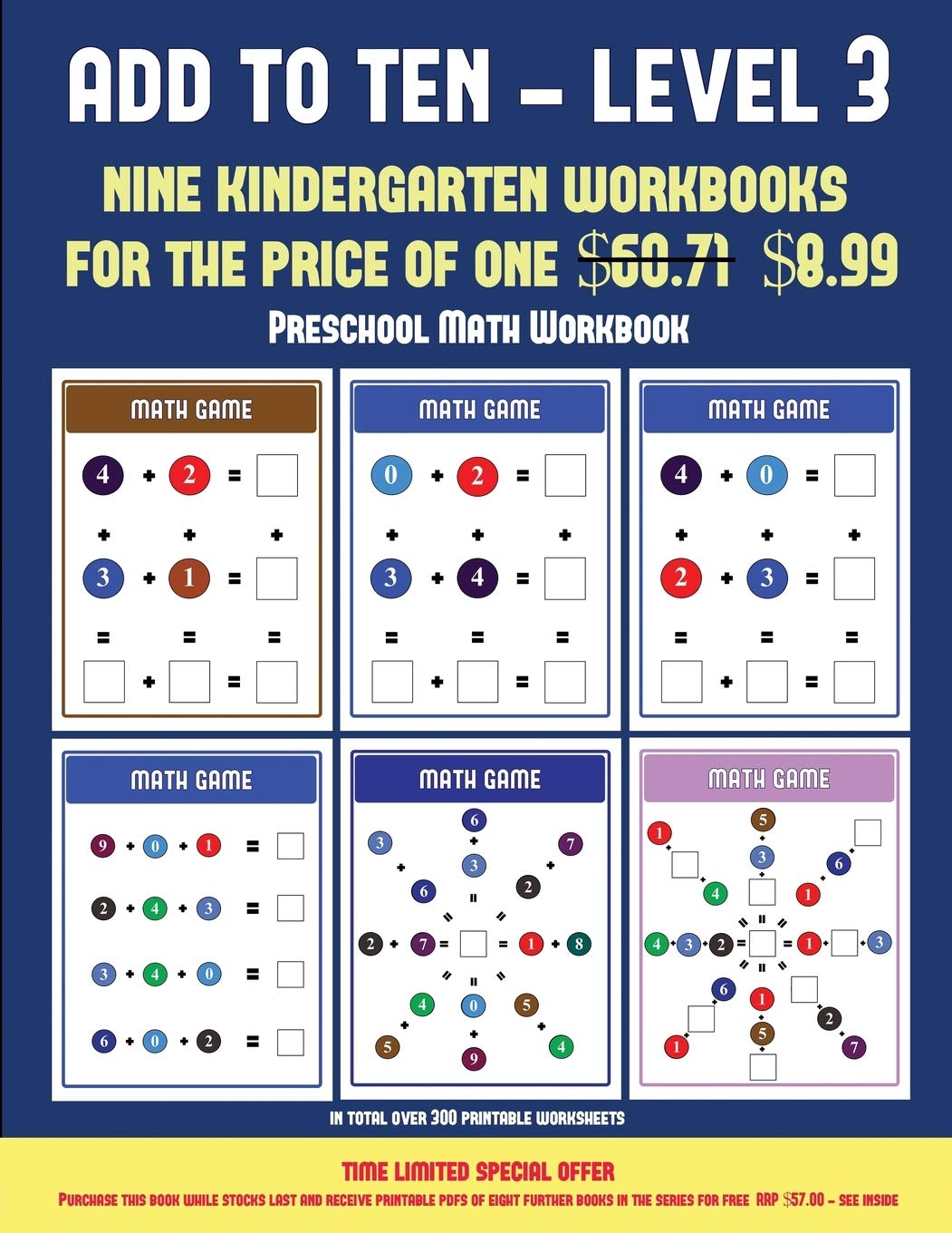 Preschool Math Workbook (Add to Ten - Level 3): 30 full color preschool/kindergarten addition worksheets that can assist with understanding of math