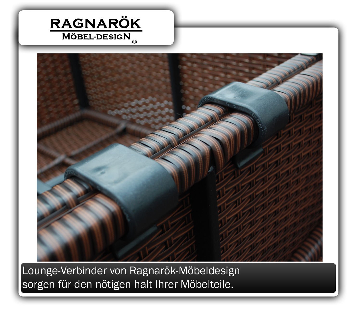 Ragnarök-Möbeldesign Gartenmmöbel Lounge-Verbinder Modell S42, S65 sowie S80, S90 und DS23 / DS13 Verstärkte Ausführung