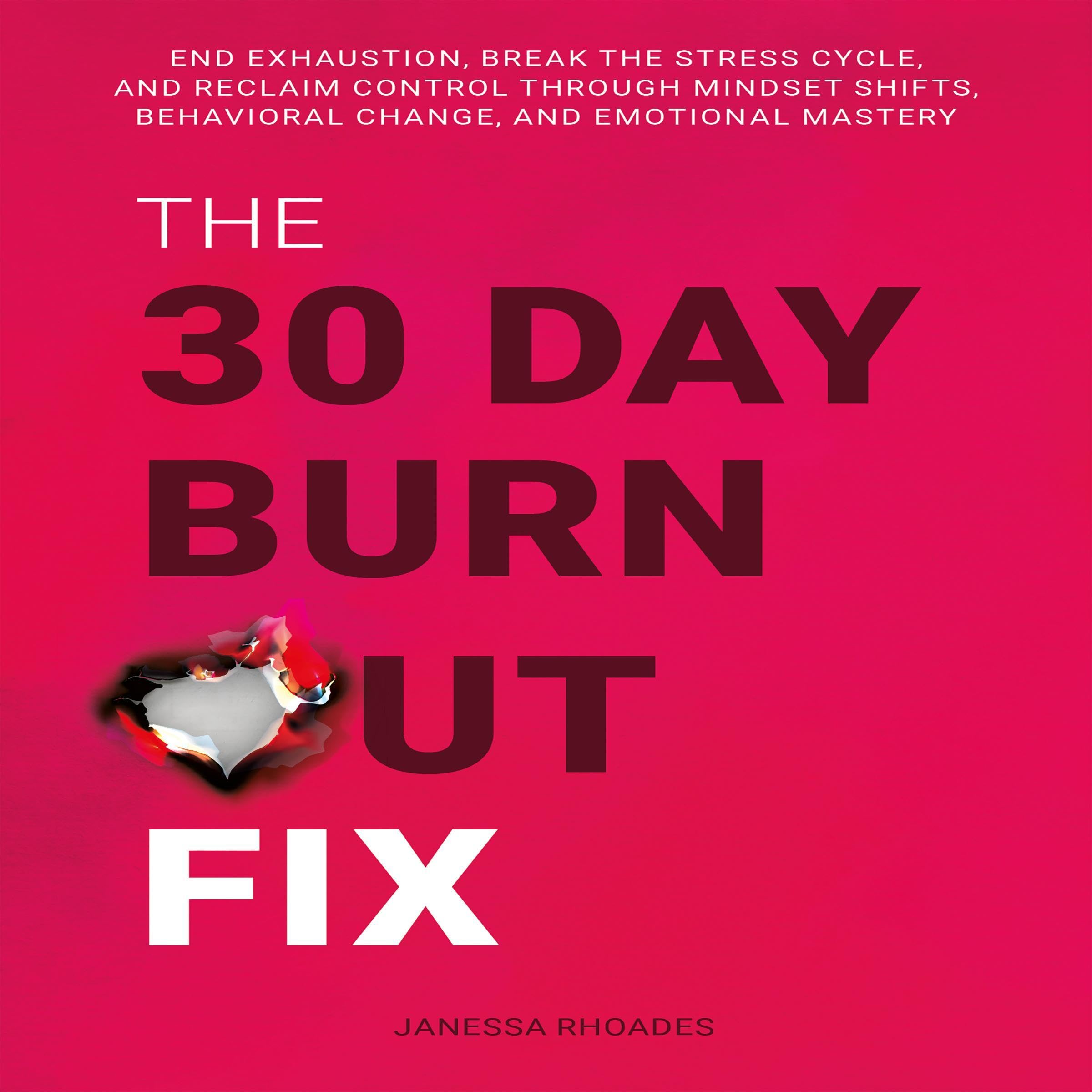 Cover art for The 30-Day Burnout Fix