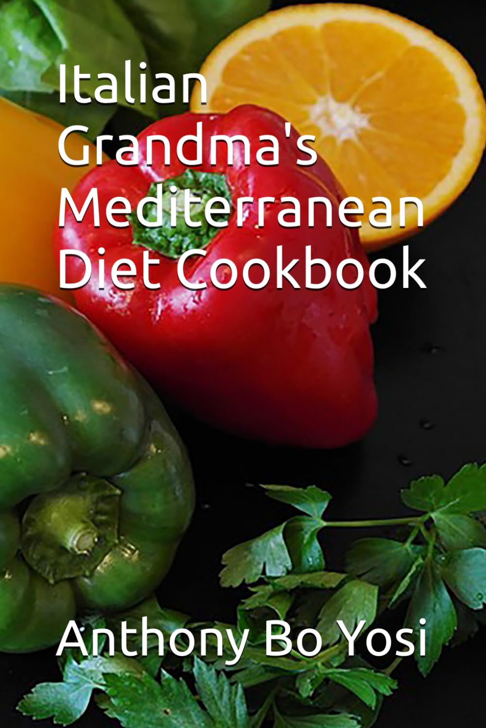 Italian Grandma's Mediterranean Diet Cookbook