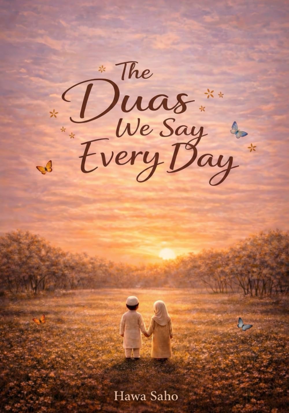 The Duas We Say Every Day