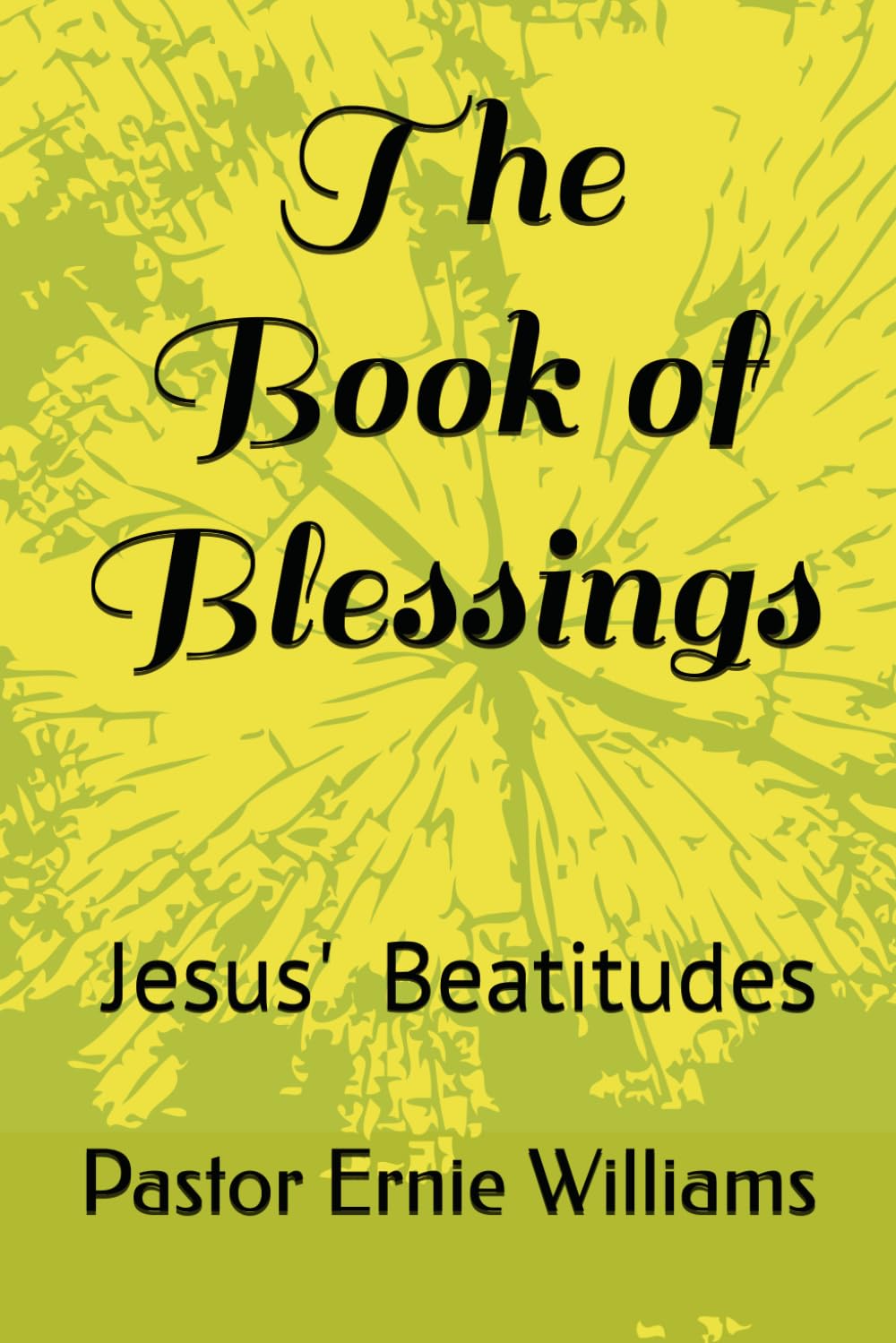 The Book of Blessings: Jesus' Beatitudes