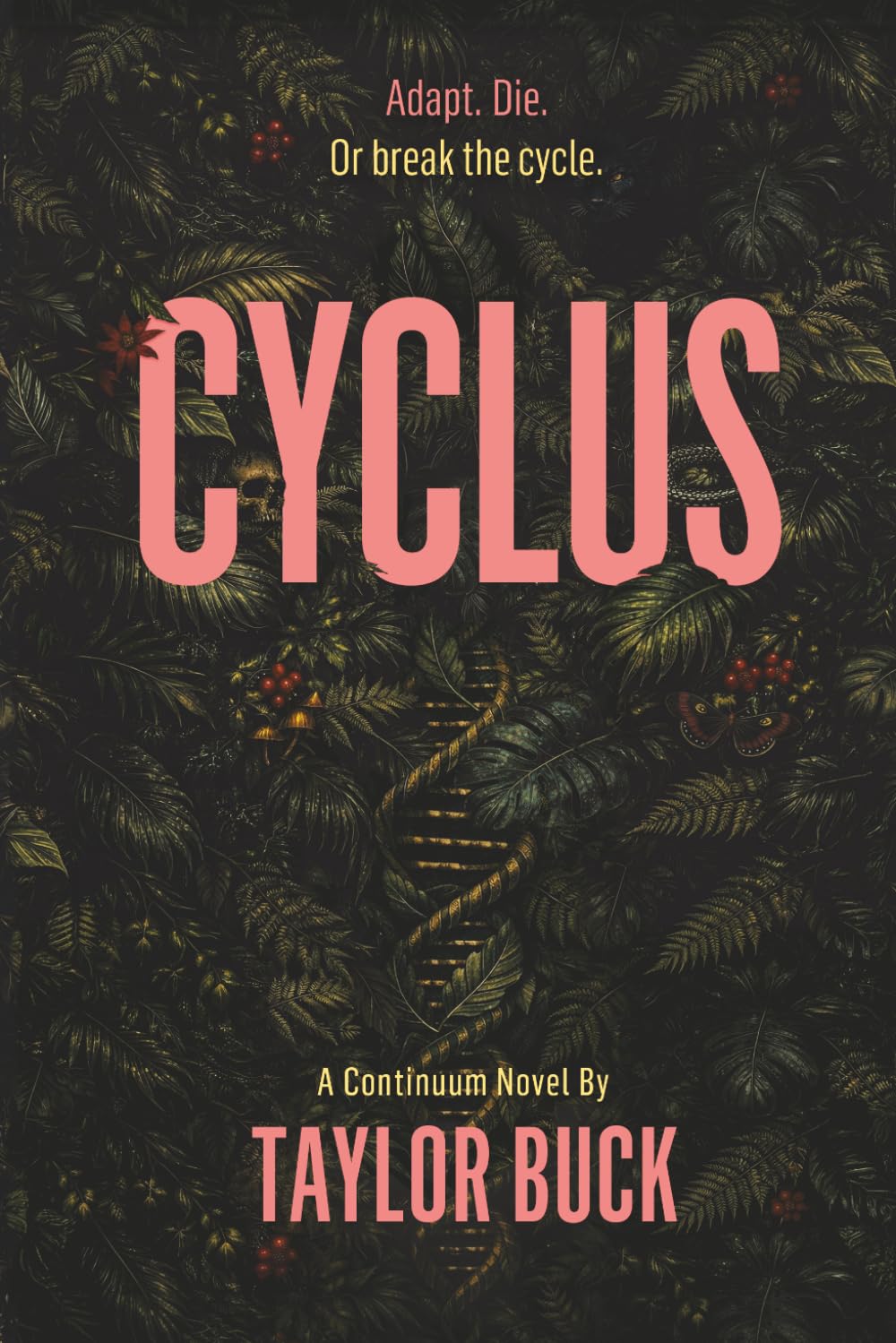 CYCLUS: A Continuum Novel: 2