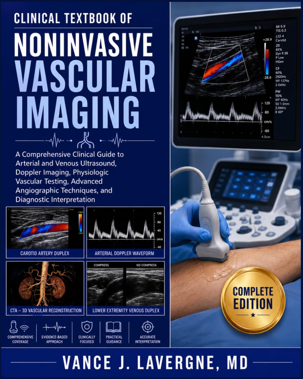 Clinical Textbook of Noninvasive Vascular Imaging: A Comprehensive Clinical Guide to Arterial and Venous Ultrasound, Doppler Imaging, Physiologic ... (Clinical Sonography & Ultrasound Series)