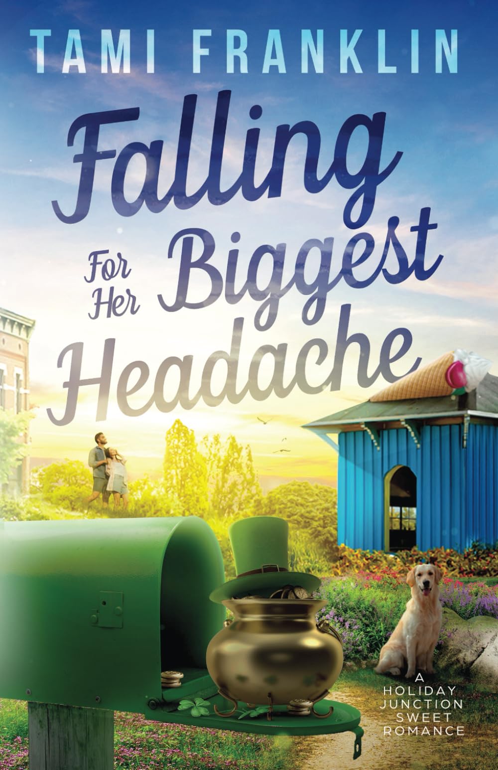Falling For Her Biggest Headache: A Sweet, Small Town Romance (Love in Holiday Junction)