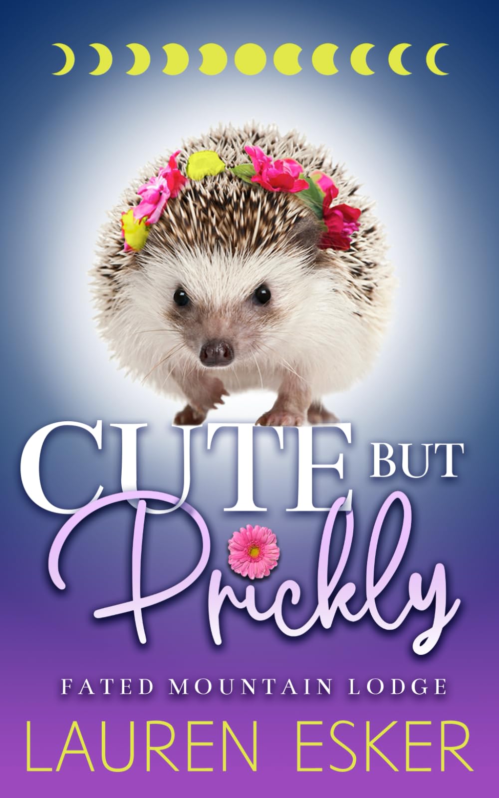 Cute But Prickly (Fated Mountain Lodge)