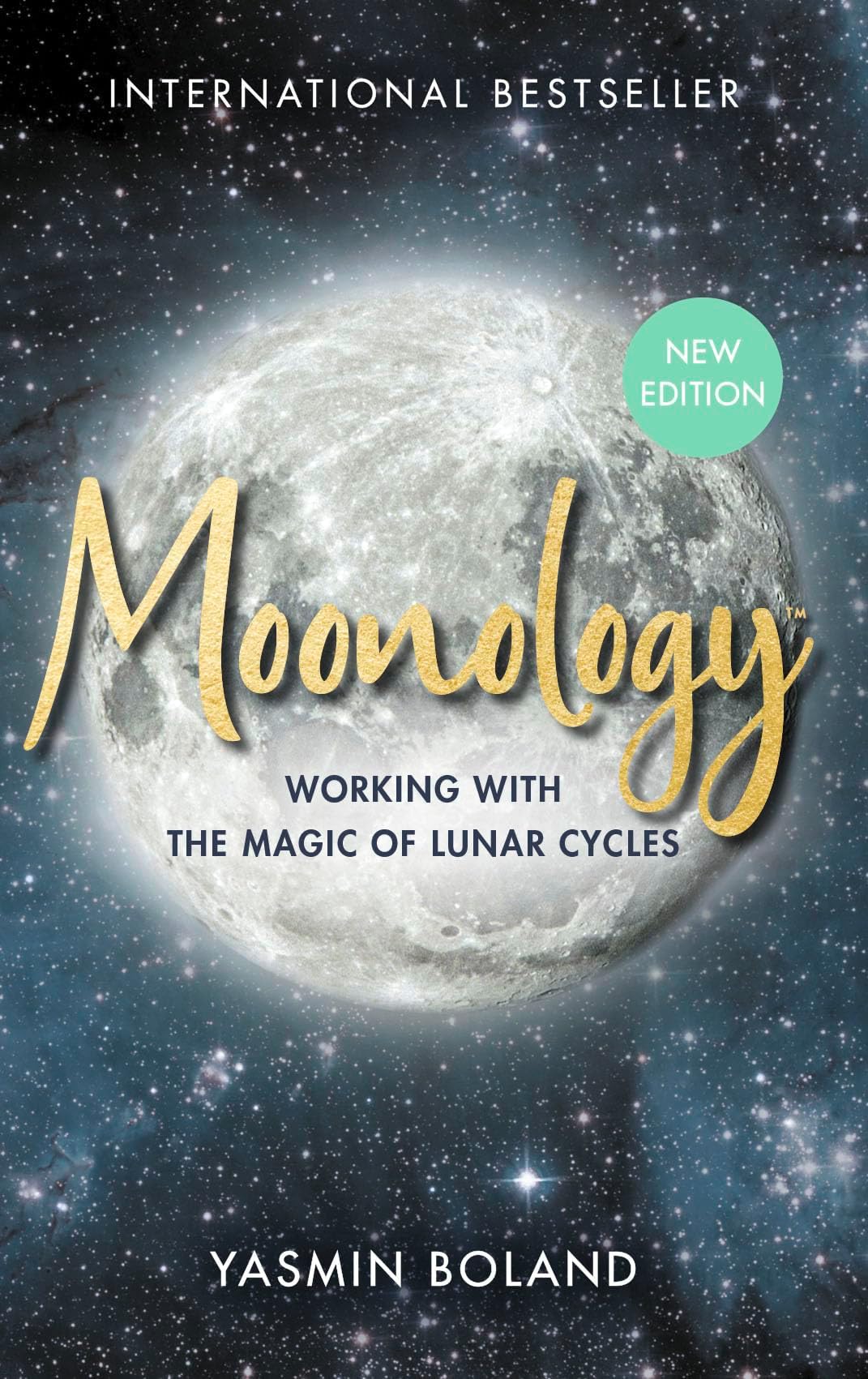 Moonology: Working With The Magic Of Lun