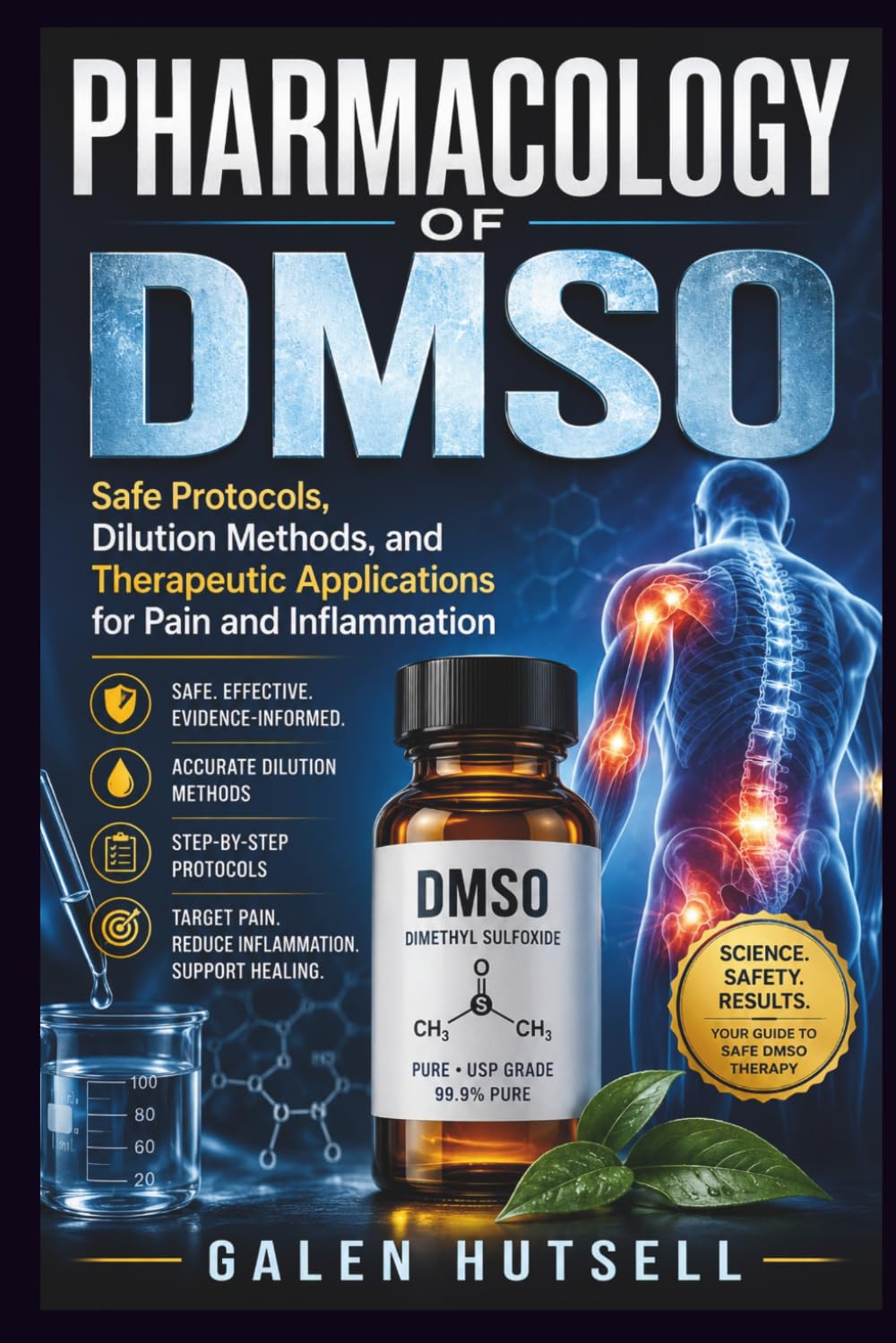 PHARMACOLOGY OF DMSO: Safe Protocols, Dilution Methods, and Therapeutic Applications for Pain and Inflammation