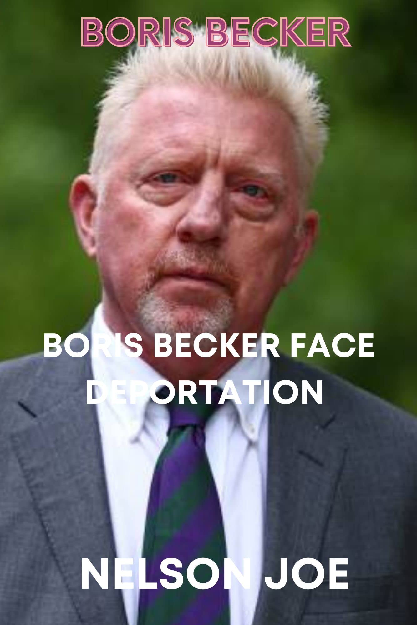 Boris Becker : Boris Becker face deportation