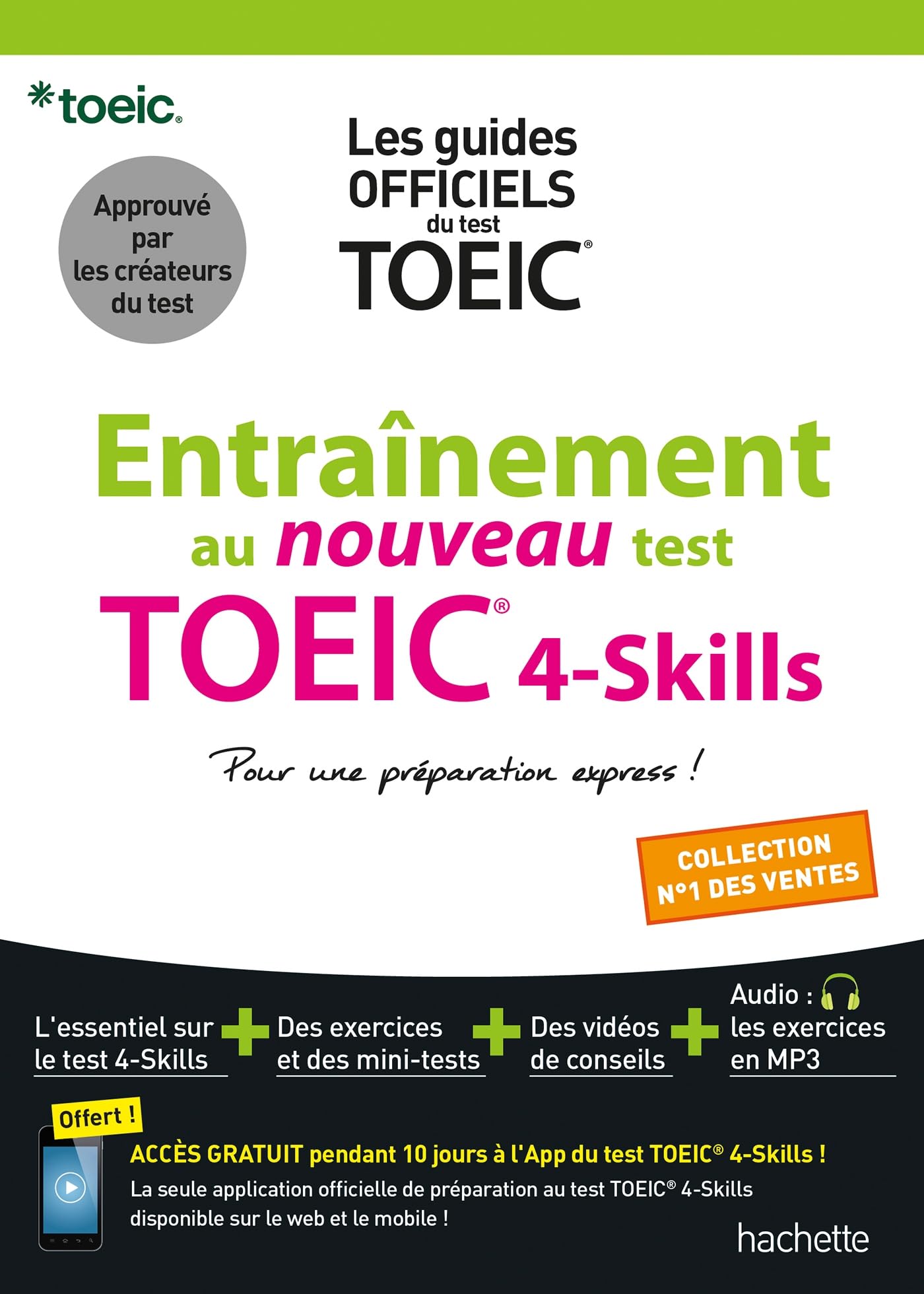 Entraînement au nouveau test TOEIC 4-skills: Pour une préparation express !