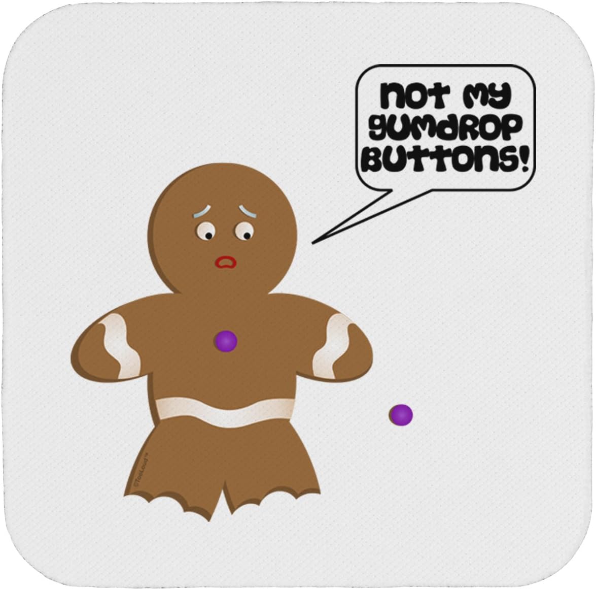 Not My Gumdrop Buttons Gingerbread Man Christmas Coaster
