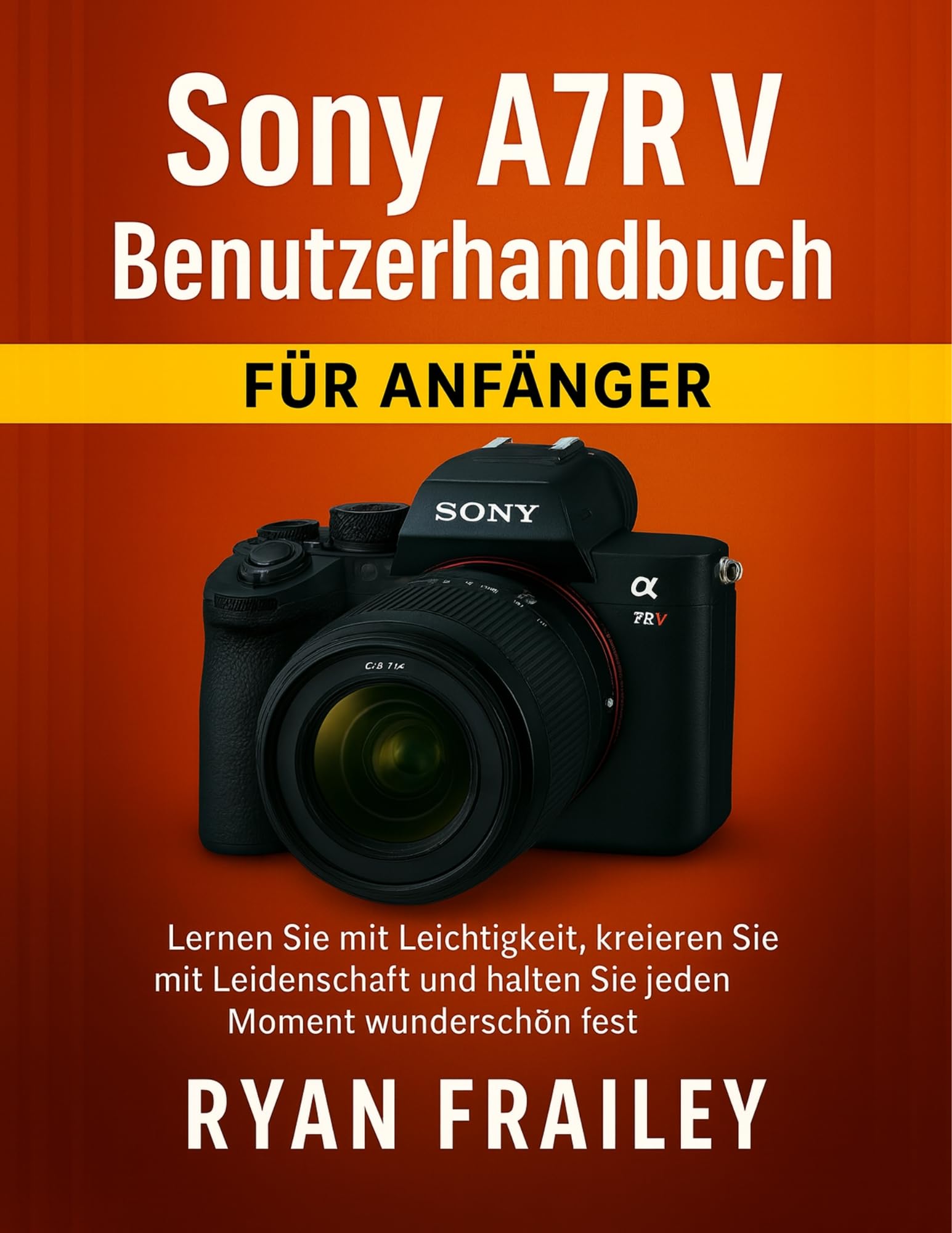Livre Sony A7R V débutant pour immortaliser vos voyages en famille