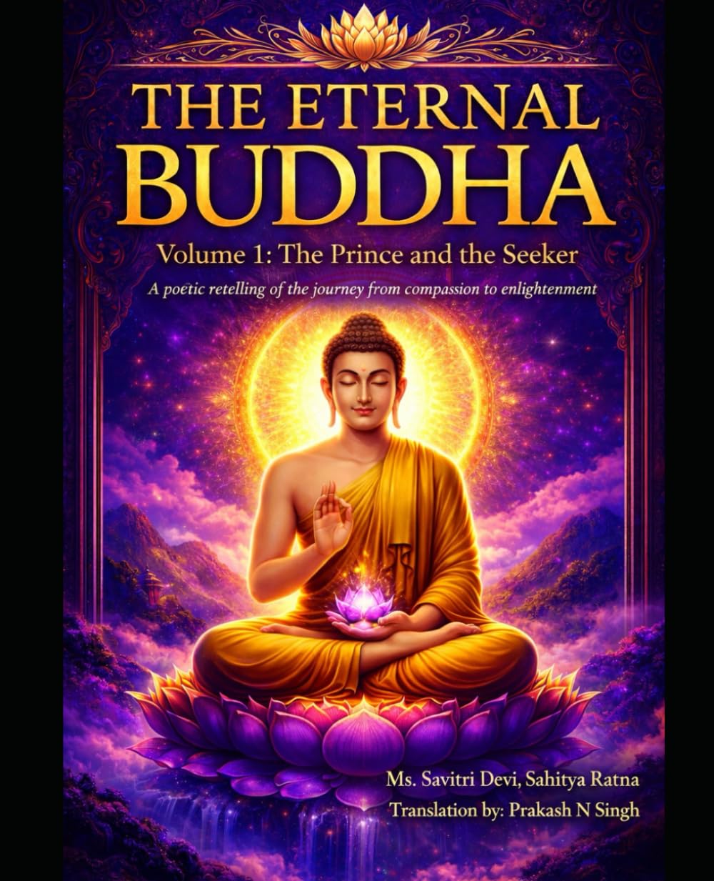 The Eternal Buddha: Volume I: The Prince and the Seeker