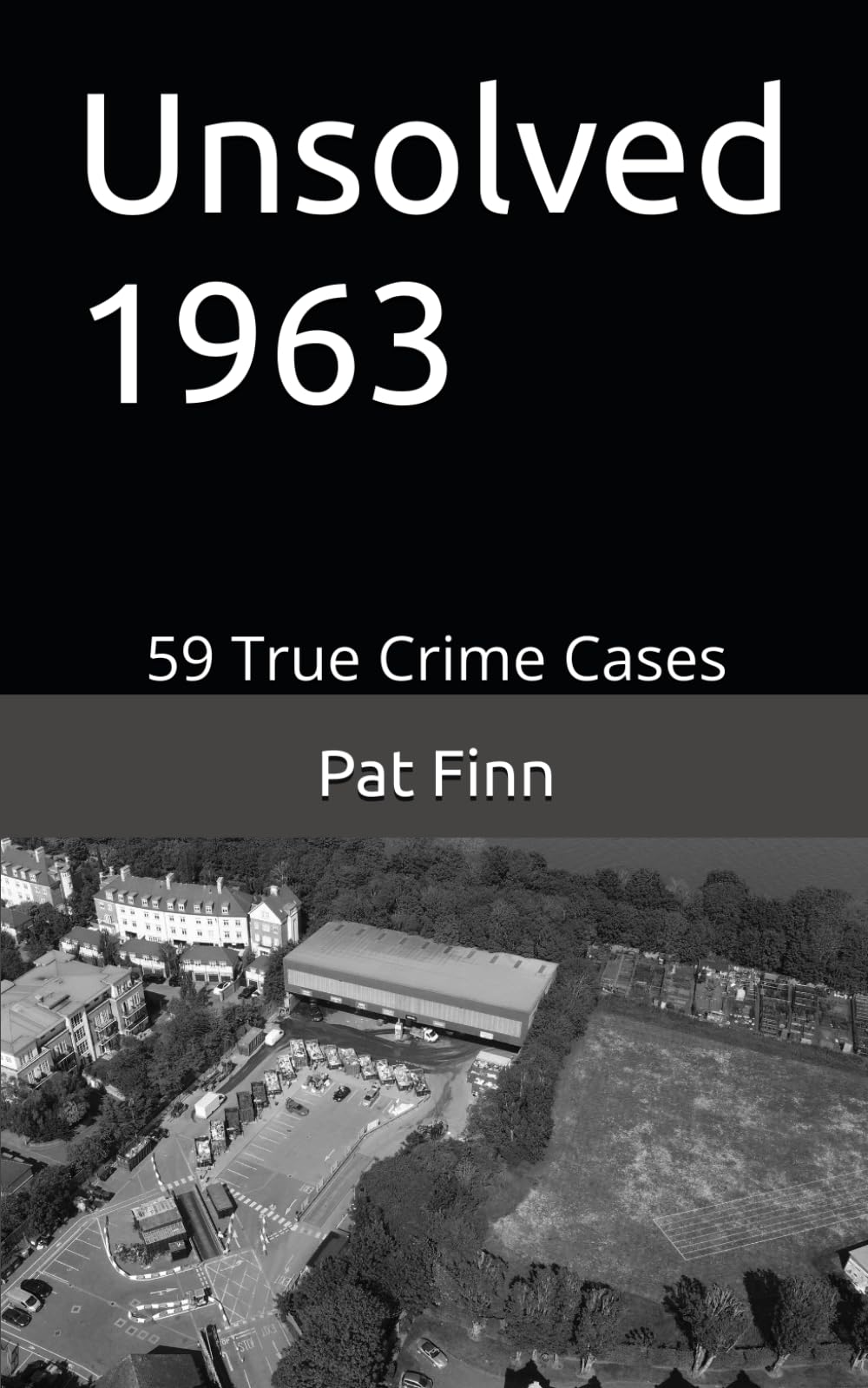 Unsolved 1963: 64