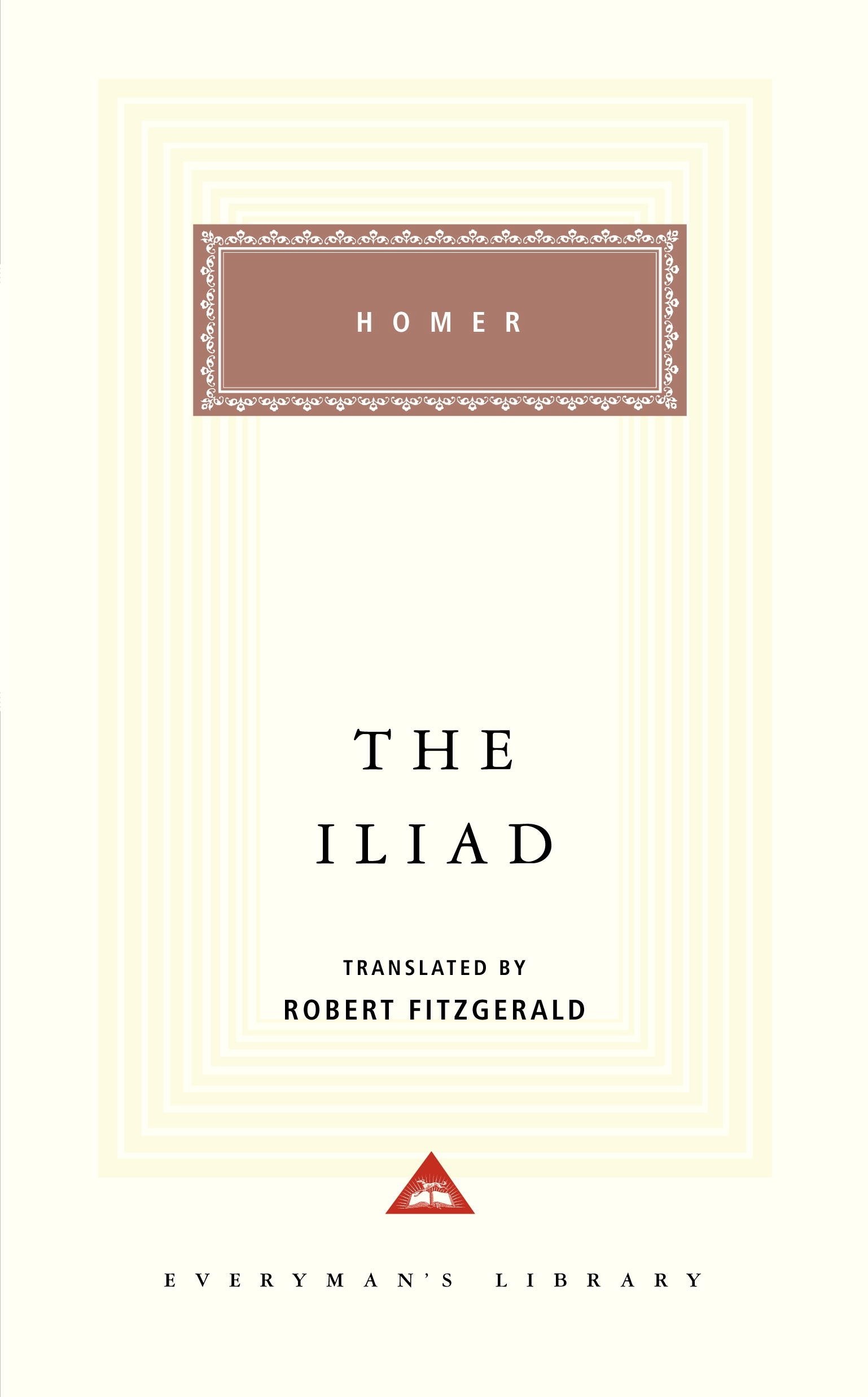 The Iliad: by Homer (Everyman's Library CLASSICS)