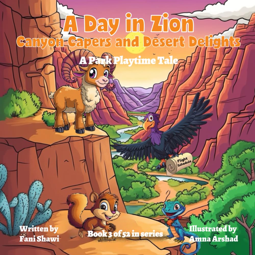 A Day in Zion: Canyon Capers and Desert Delights ("Park Playtime Tales")