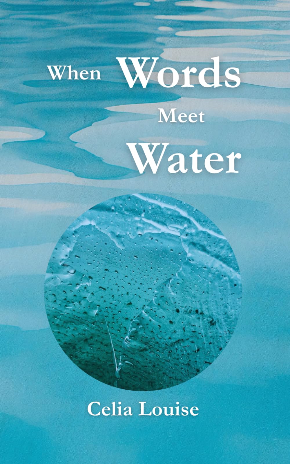 When Words Meet Water (The Word Shoppe)