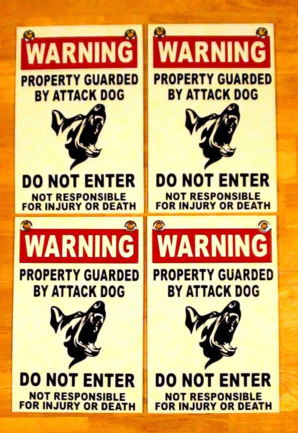 (4) Warning Property Guarded by Attack Dog DO NOT Enter