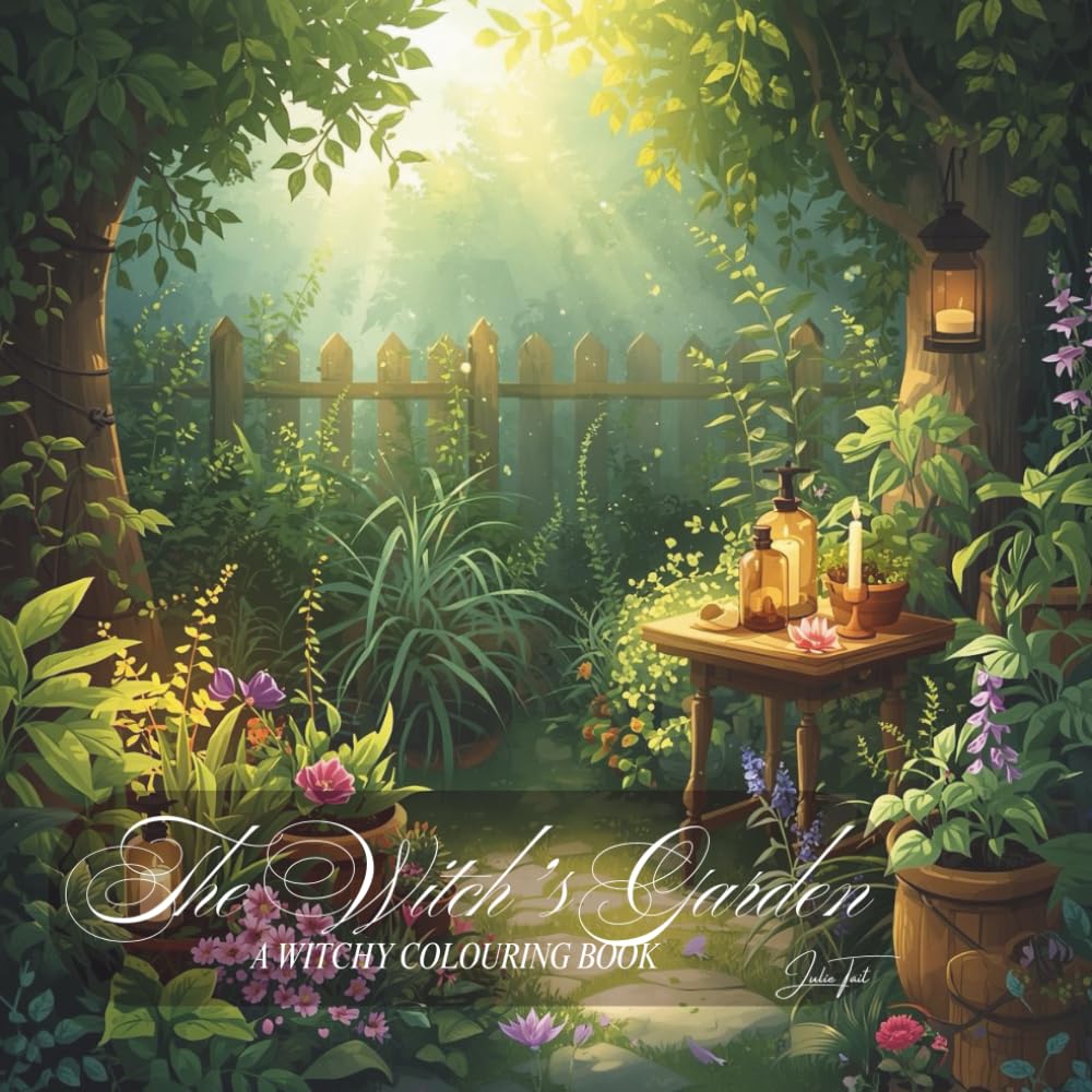 The Witch’s Garden: A Witchy Colouring Book (Witchy Vibes)