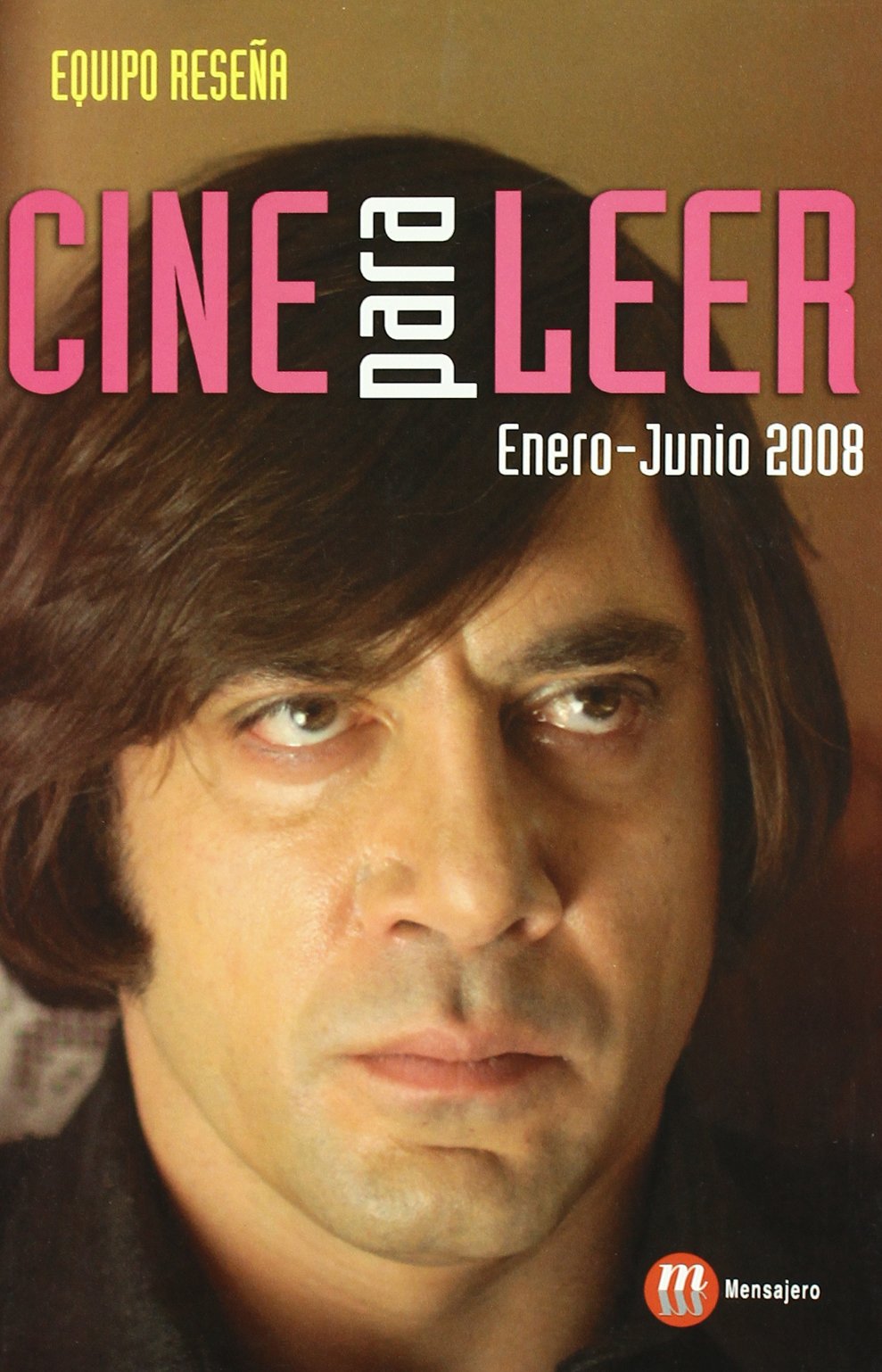 Cine para Leer 2008 enero-junio (CINE RESEÑA)