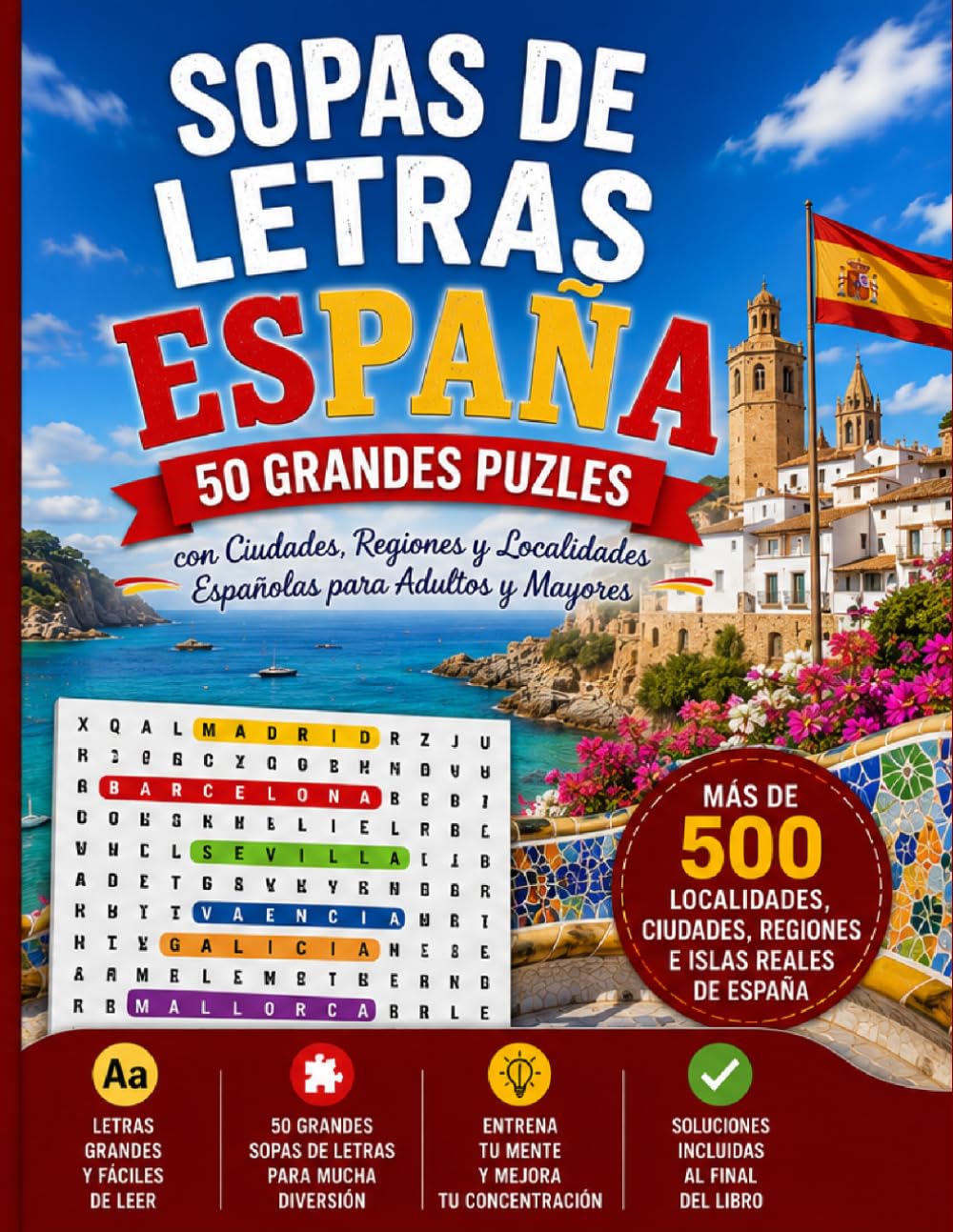 Descubre España con Sopas de Letras: 50 Rompecabezas Relajantes en Letras Grandes