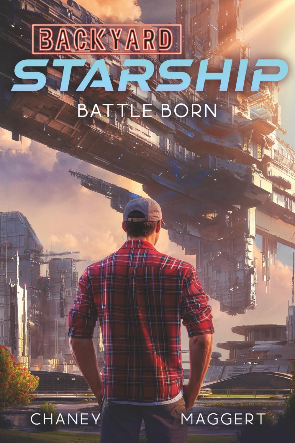 Battle Born (Backyard Starship)